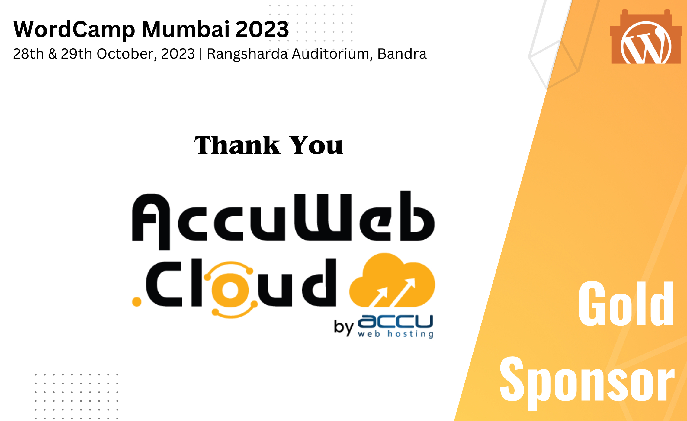 Thank You AccuWeb.cloud, for being our Gold Sponsor