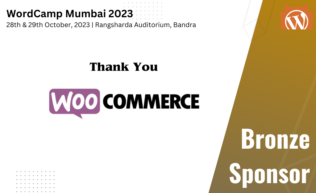 Thank You WooCommerce, for being our Bronze Sponsor