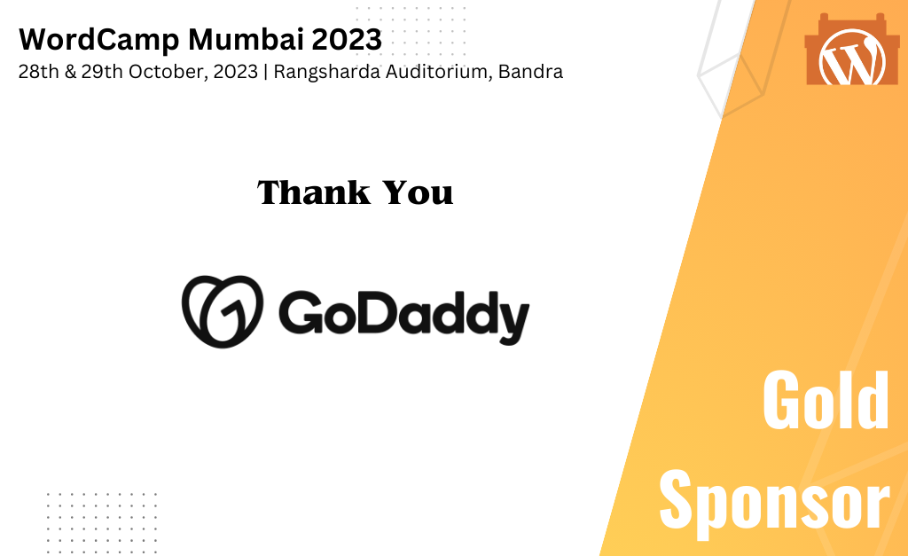 Thank You GoDaddy, for being our Gold Sponsor